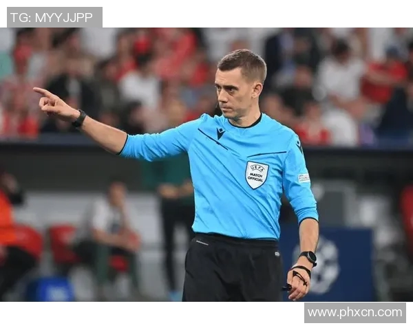 欧冠决赛裁判引热议曾执法世界杯决赛的名哨再受关注