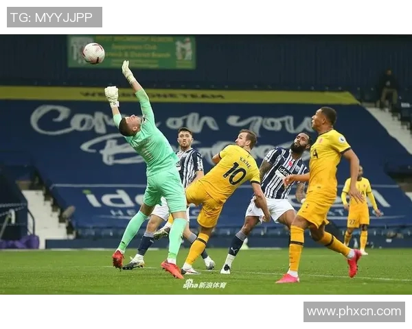 热刺与西布朗精彩集锦回顾全场进球瞬间与战术分析 热刺与西布朗精彩集锦回顾全场进球瞬间与战术分析