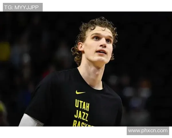 劳里马尔卡宁的崛起之路与NBA赛场上的精彩表现分析